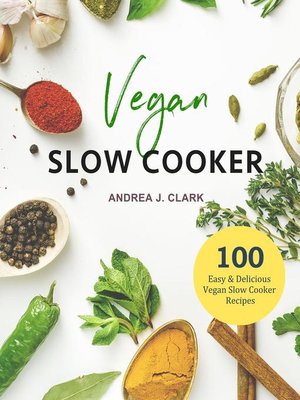 cover image of Vegan Slow Cooker Cookbook